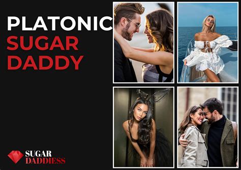 Platonic sugar daddies  They don’t fit the mold of “significant other” or “partner,” because they’d much rather charter new paths in their romantic lives